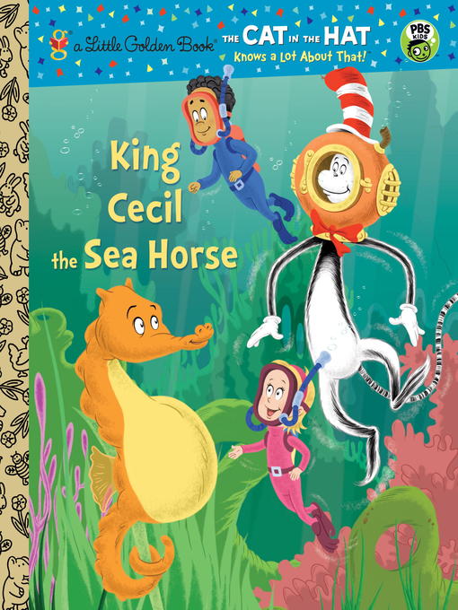 Tish Rabe创作的King Cecil the Sea Horse作品的详细信息 - 需进入等候名单